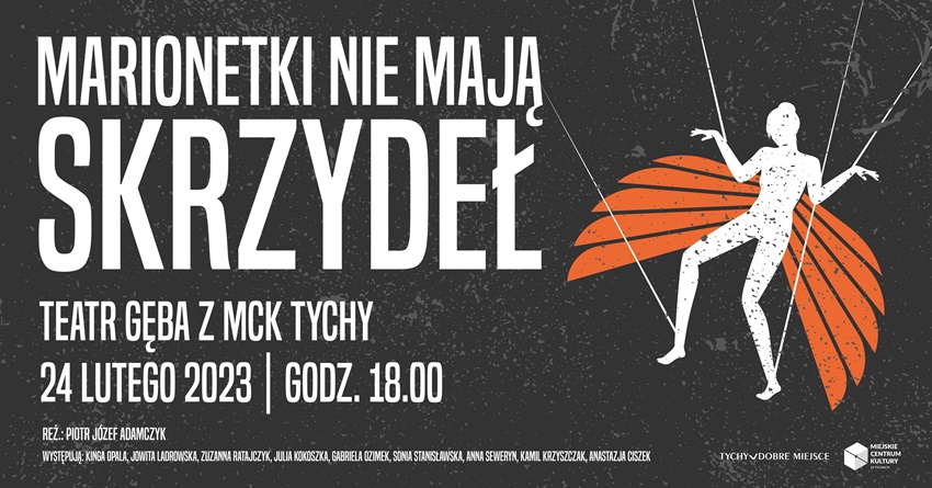 "Marionetki nie mają skrzydeł". Premiera spektaklu w Miejskim Centrum Kultury
