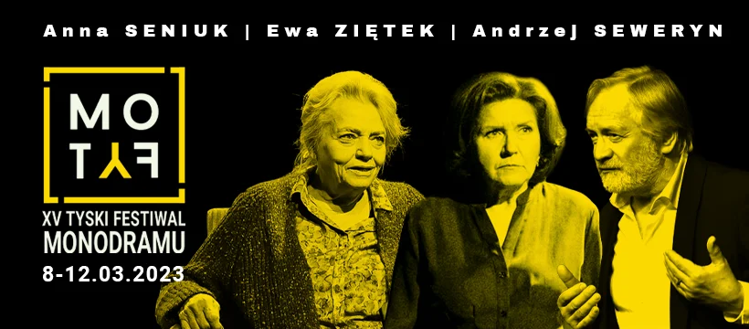 XV Tyski Festiwal Monodramu MOTYF. Sprawdź program!