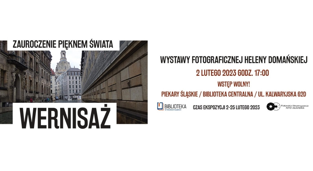 Wernisaż wystawy fotograficznej Heleny Domańskiej. Przyjdź już dziś!