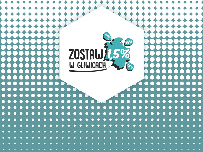 Mały procent, duże wsparcie. Zostaw 1,5% w Gliwicach!