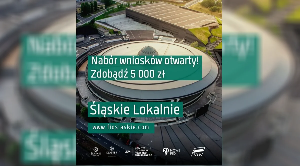 Zgłoś projekt i otrzymaj pieniądze z projektu Śląskie Lokalnie