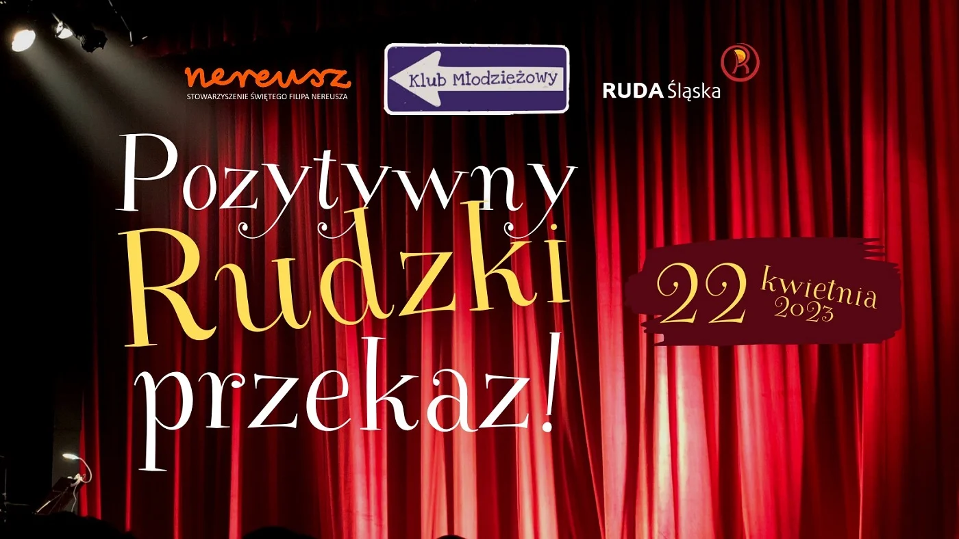 Koncert pasji i talentów w Rudzie Śląskiej. V Pozytywny Rudzki Przekaz już w kwietniu!