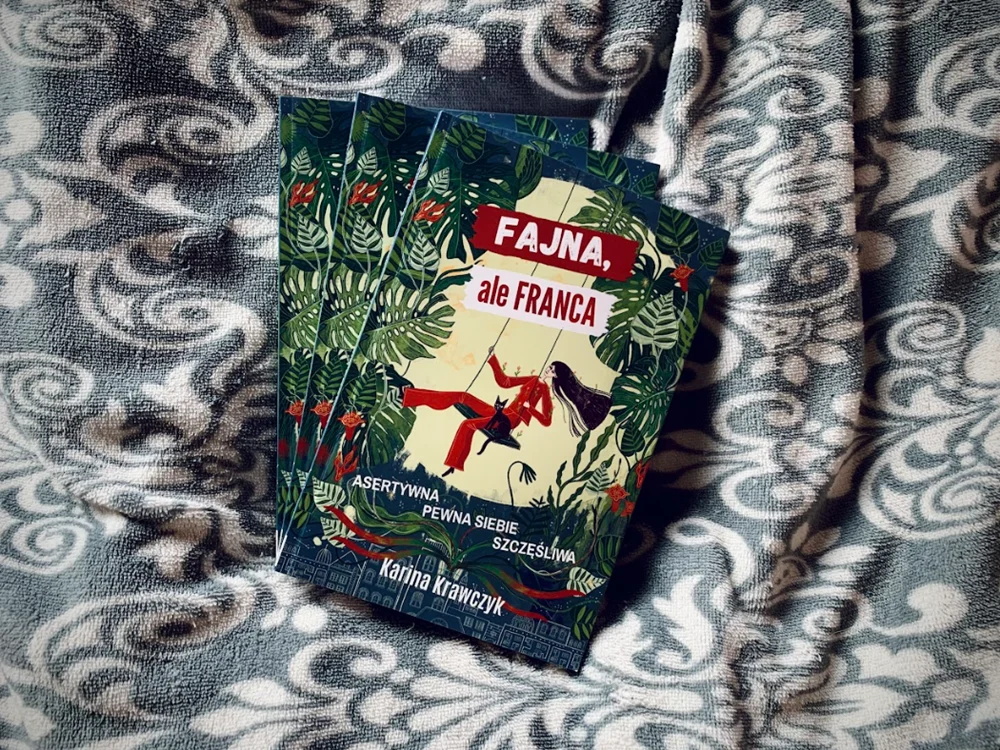 "Fajna, ale Franca". Nowy poradnik Kariny Krawczyk z Mysłowic!