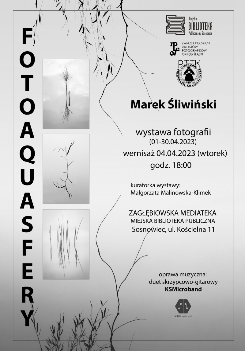 FotoAquaSfery. Wystawa fotografii Marka Śliwińskiego w Sosnowcu