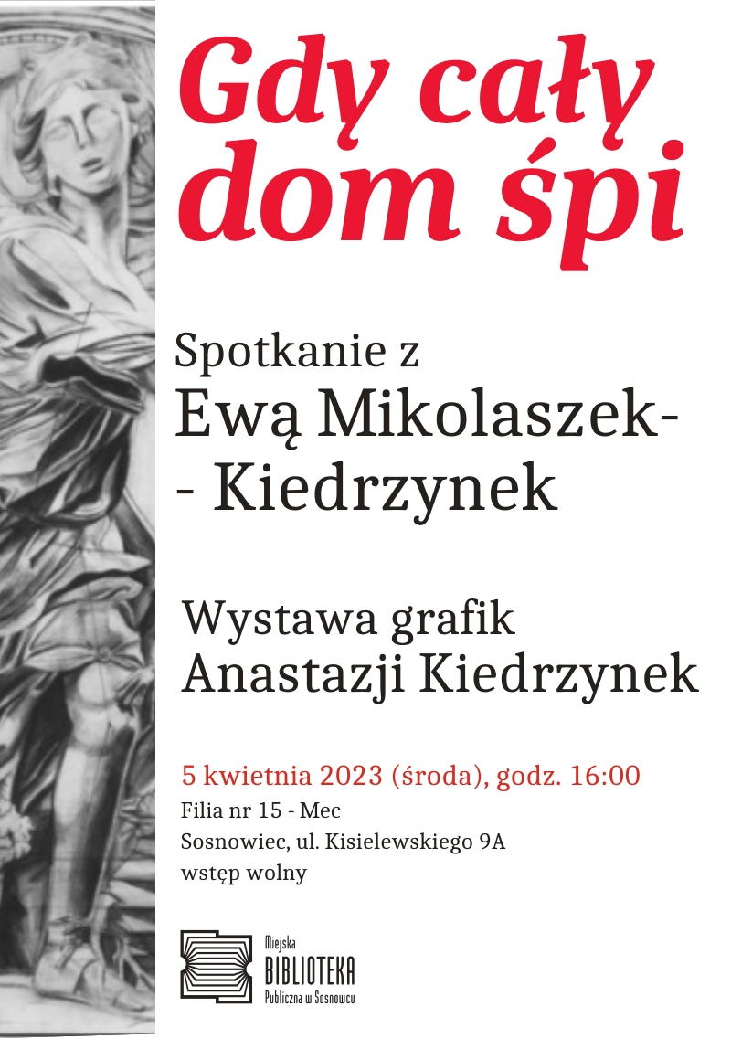 "Gdy cały dom śpi". Spotkanie z Ewą Mikolaszek-Kiedrzynek w Sosnowcu