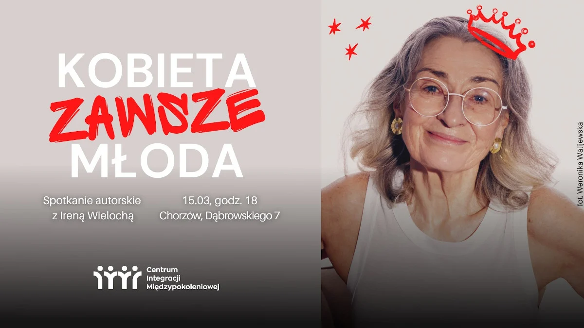 Kobieta zawsze młoda. Centrum Integracji Międzypokoleniowej odwiedzi Irena Wielocha
