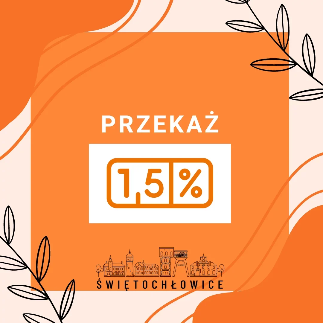 Przekaż 1,5% podatku dla świętochłowiczan
