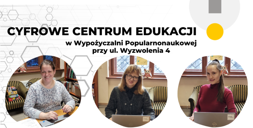 W Miejskiej Bibliotece Publicznej powstało Cyfrowe Centrum Edukacji