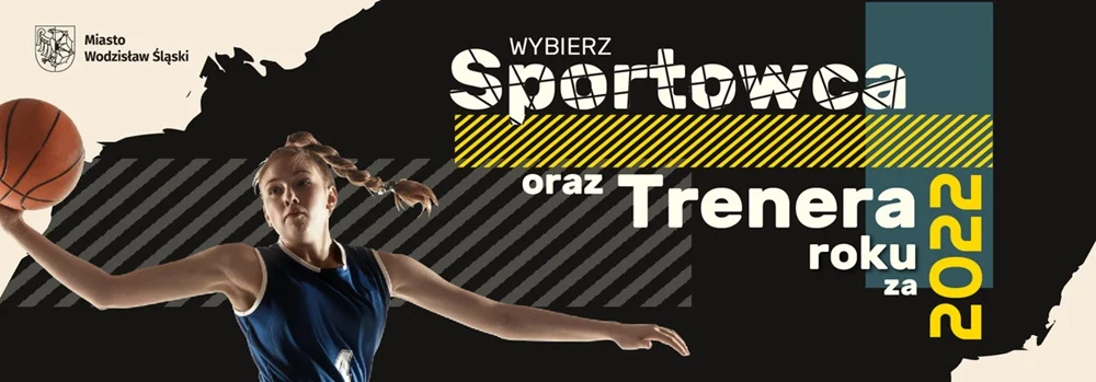 Wybierz najlepszego sportowca i trenera ubiegłego roku z Wodzisławia Śląskiego
