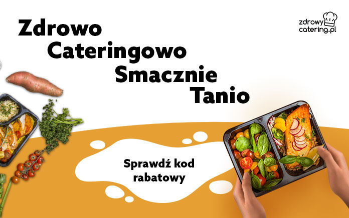 Dieta pudełkowa Katowice - rozpocznij przygodę ze zdrowym odżywianiem
