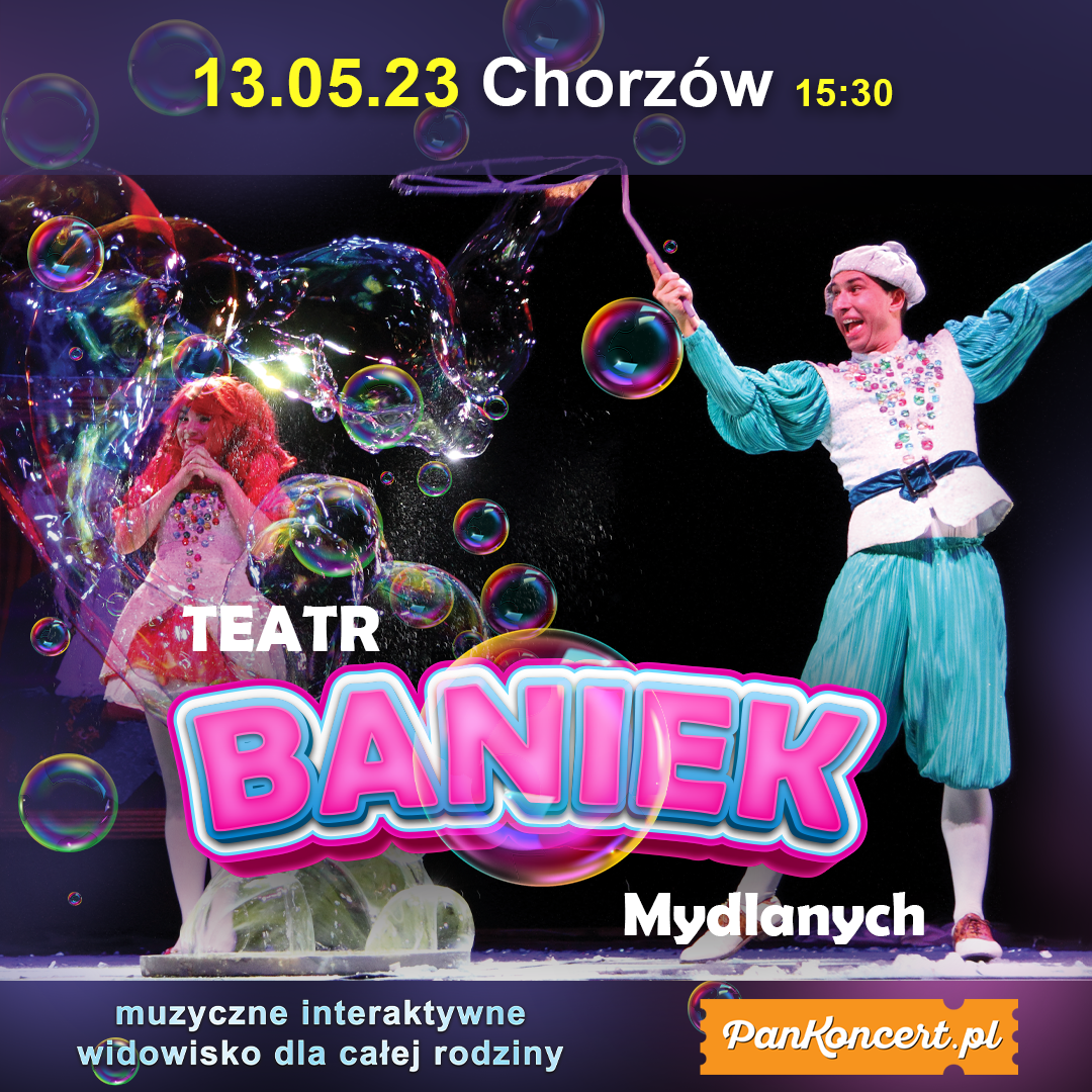 Teatr Baniek Mydlanych w Chorzowie
