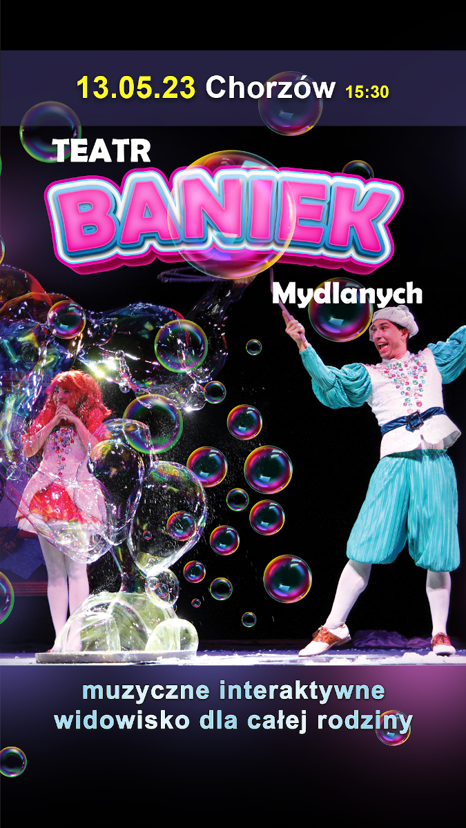 Teatr Baniek Mydlanych w Chorzowie