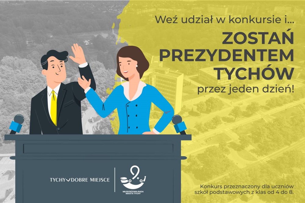 Zostań Prezydentem Tychów. Konkurs dla uczniów