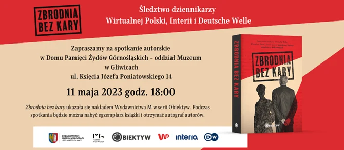 "Zbrodnia bez kary". Spotkanie ze współautorami książki w Gliwicach