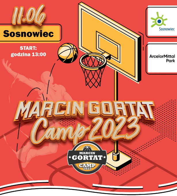 Marcin Gortat Camp 2023 Sosnowiec. Zgłoś się!