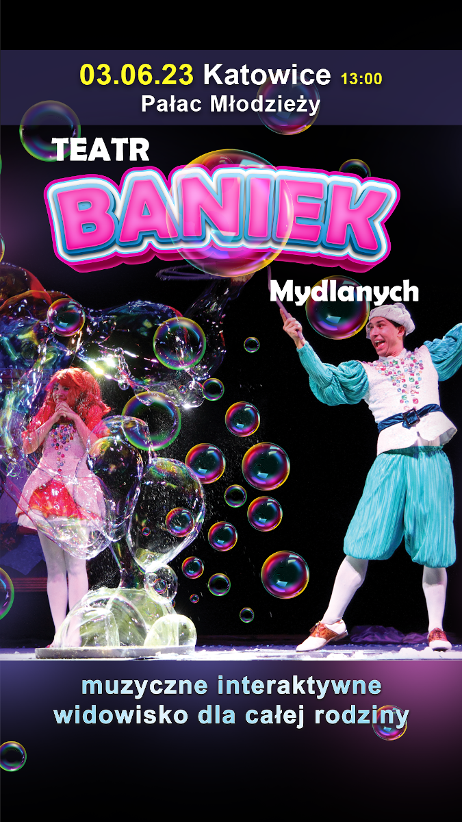 Teatr Baniek Mydlanych w Katowicach