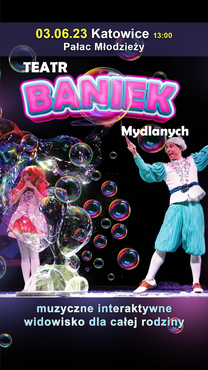 Teatr Baniek Mydlanych w Katowicach