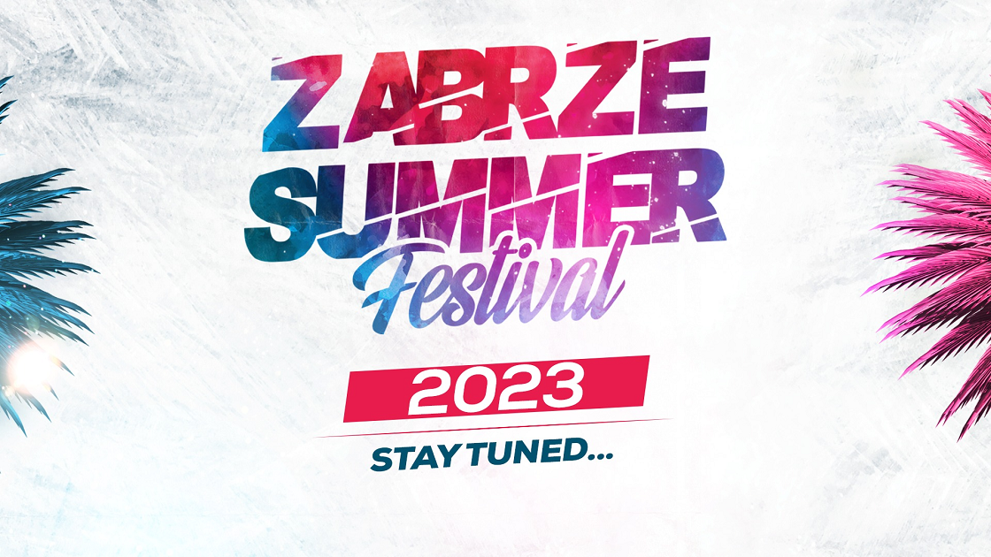 Przed nami Zabrze Summer Festival. Sprawdź, kto wystąpi na zabrzańskiej scenie!
