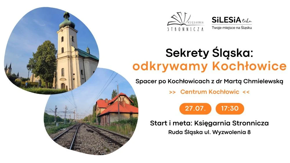 Poznaj historię Kochłowic! Przed nami spacer ulicami dzielnicy