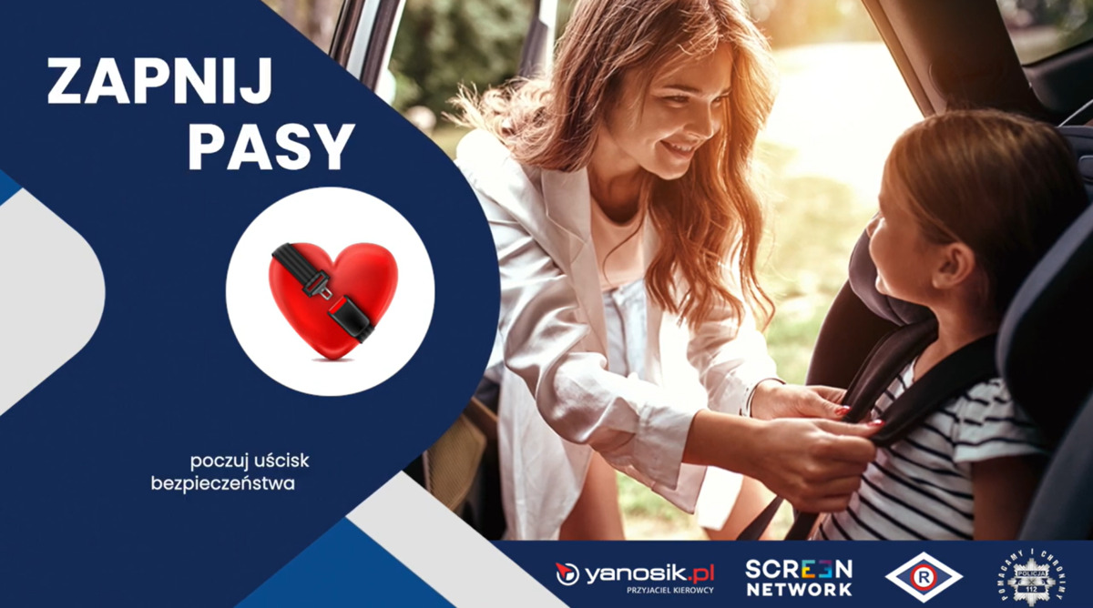 Zapnij pasy - poczuj uścisk bezpieczeństwa. Akcja dalej trwa