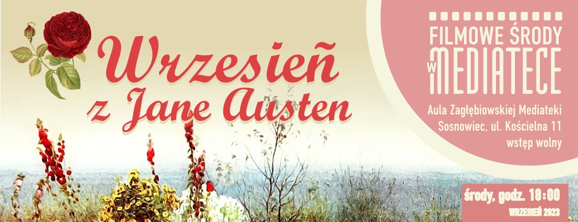 Filmowe środy w Mediatece. Wrzesień z Jane Austen!
