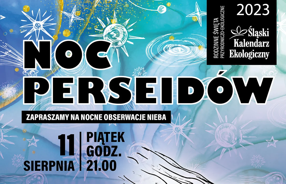 Noc Perseidów już dziś w Śląskim Ogrodzie Botanicznym!