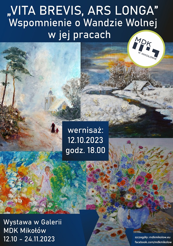 Wystawa Wandy Wolnej "Vita brevis, ars longa"