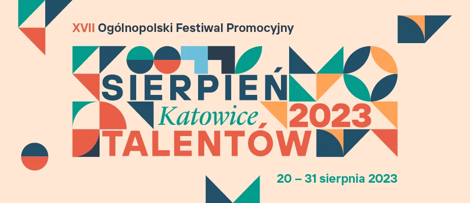 Sierpień Talentów z Miastem Ogrodów Katowice. Sprawdź program!