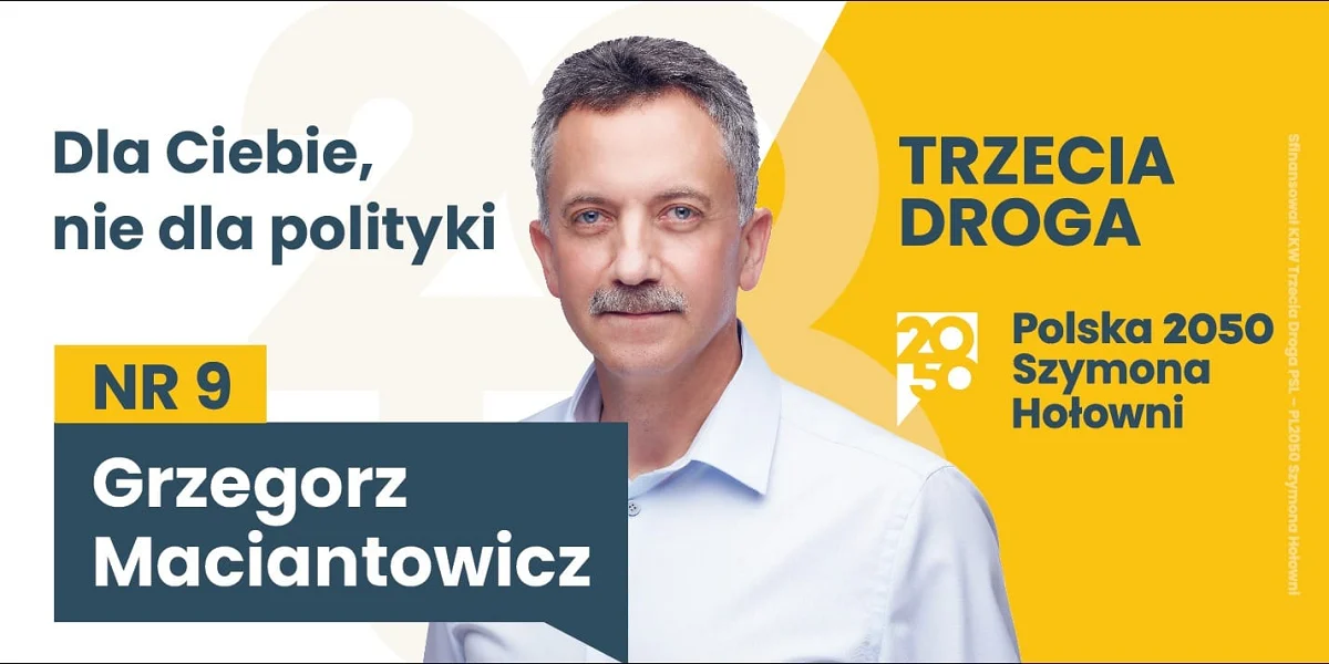 Grzegorz Maciantowicz kandyduje na posła z partii Polska 2050 Szymona Hołowni