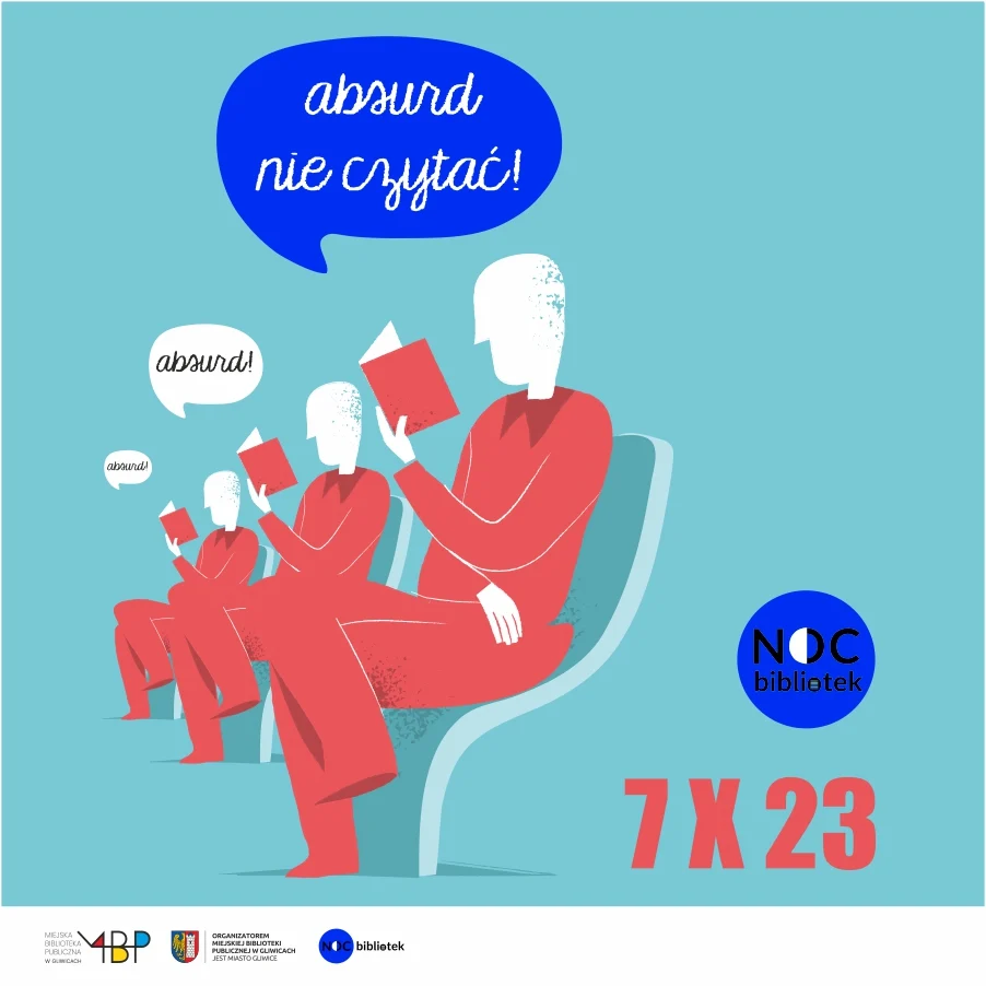 9. Noc Bibliotek - "Absurd nie czytać!" w Gliwicach
