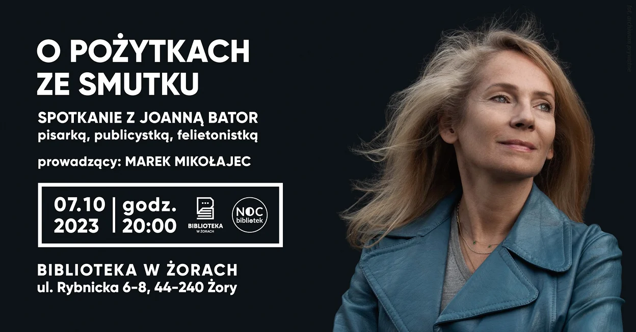 Spotkanie z Joanną Bator w żorskiej bibliotece