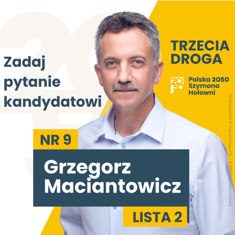 "Jestem społecznikiem, dla którego liczy się przede wszystkim człowiek" - G. Maciantowicz