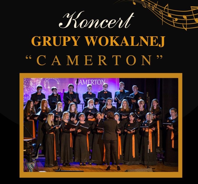 Koncert Grupy wokalnej „Camerton”