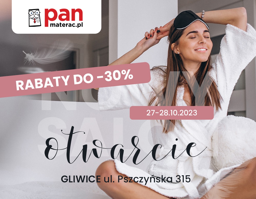Wielkie otwarcie salonu Pan Materac w Gliwicach!