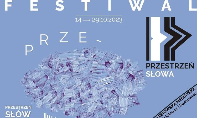 Festiwal Przestrzeń Słowa w Zagłębiowskiej Mediatece w Sosnowcu