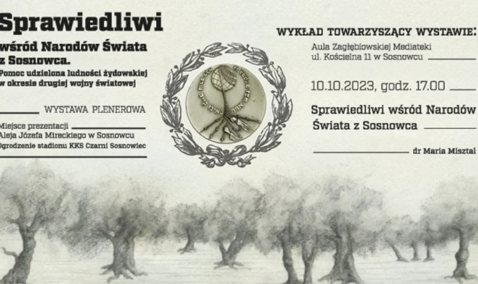 "Sprawiedliwi wśród Narodów Świata" w Zagłębiowskiej Mediatece w Sosnowcu