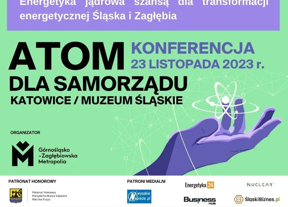 "Atom dla samorządu" z GZM. Konferencja o transformacji energetycznej