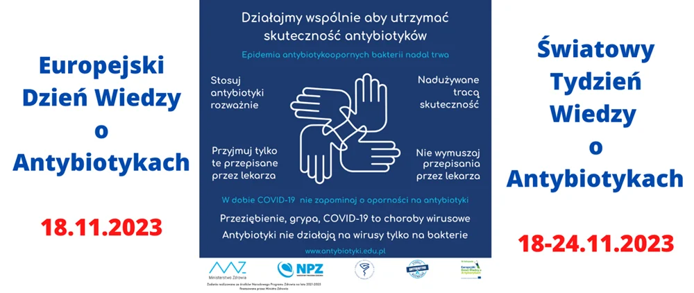 Europejski Dzień Wiedzy o Antybiotykach oraz Światowy Tydzień Wiedzy o Antybiotykach