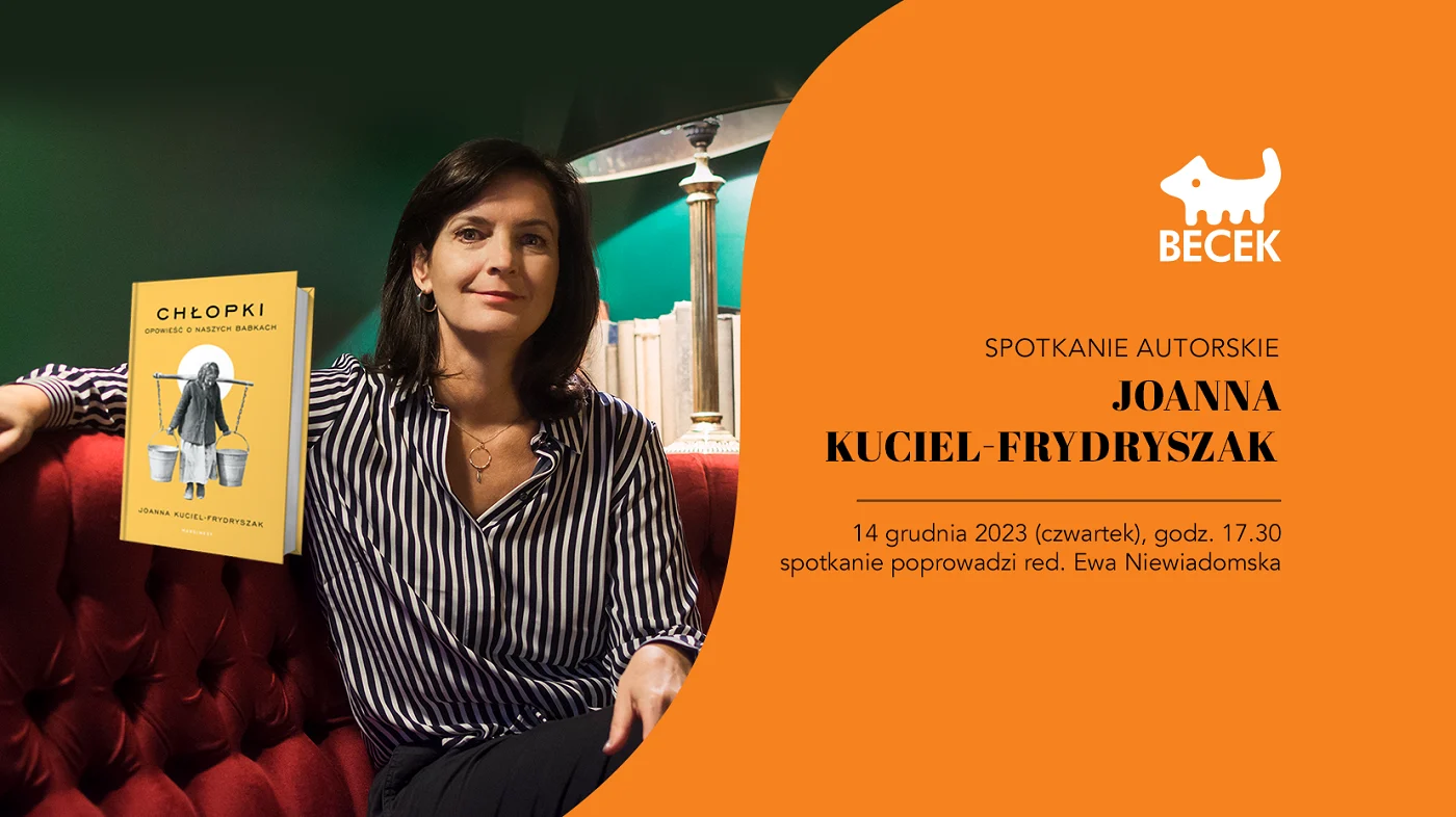 Spotkanie autorskie z Joanną Kuciel-Frydryszak