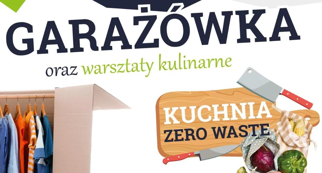 Garażówka i Kulinarna Przygoda Zero Waste w Mikołowie już jutro!