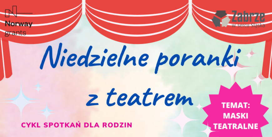 Rusza kolejna edycja "Niedzielnych poranków z teatrem"