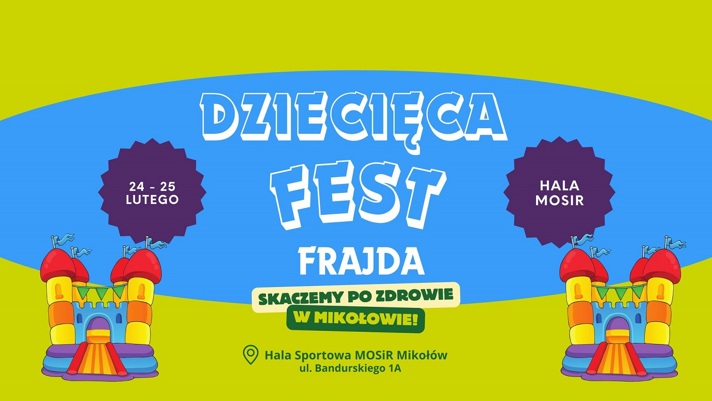 Przed nami Dziecięca Fest Frajda! [PROGRAM]
