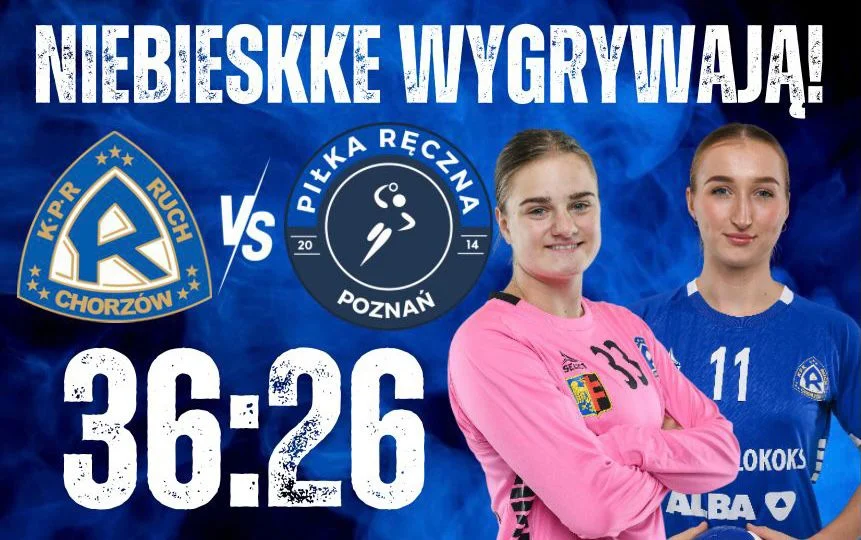 Kolejny sukces Niebieskich! Zwyciężyły w starciu z ENEA Piłka Ręczna Poznań 36:26