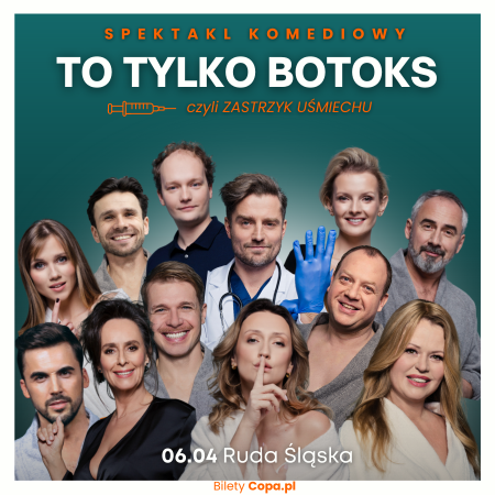 Spektakl komediowy "To tylko botoks" już w kwietniu w Rudzie Śląskiej!