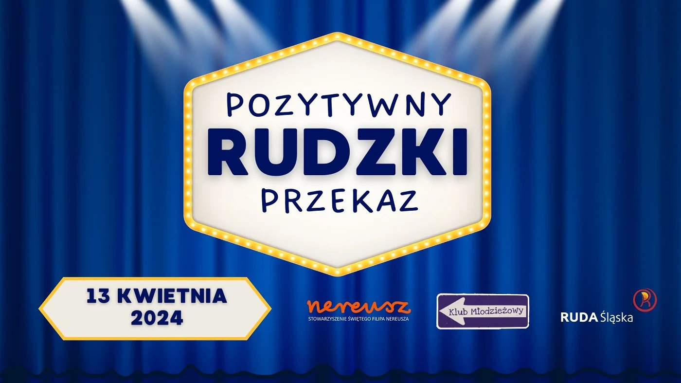 Najpiękniejszy festiwal w mieście – Pozytywny Rudzki Przekaz już 13 kwietnia!