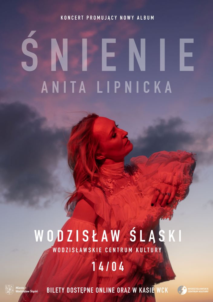 Anita Lipnicka wystąpi w Wodzisławskim Centrum Kultury!