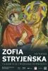 "Tajemnicze i radosne opowieści" Zofii Stryjeńskiej w Muzeum w Gliwicach!
