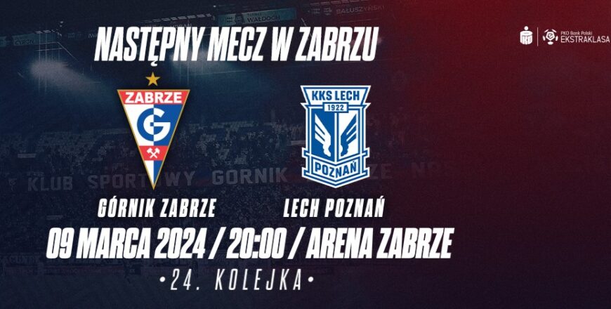 Górnik Zabrze podejmie u siebie Lecha Poznań