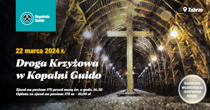 Już dzisiaj Droga Krzyżowa w podziemiach Kopalni Guido