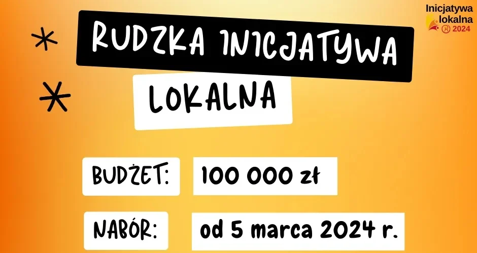 Trwa nabór do rudzkiej inicjatywy lokalnej! Pula środków wynosi 100 tys. złotych